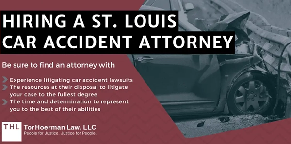 Hiring a St. Louis Car Accident Attorney