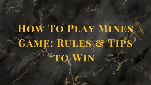 Tips and Tricks to Play Mines Games