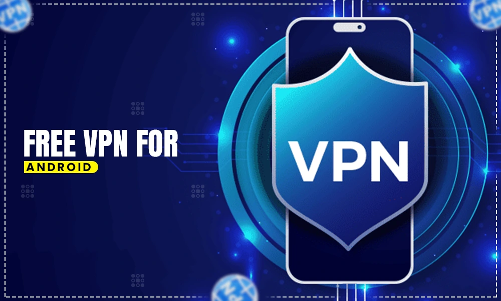 free vpn for android