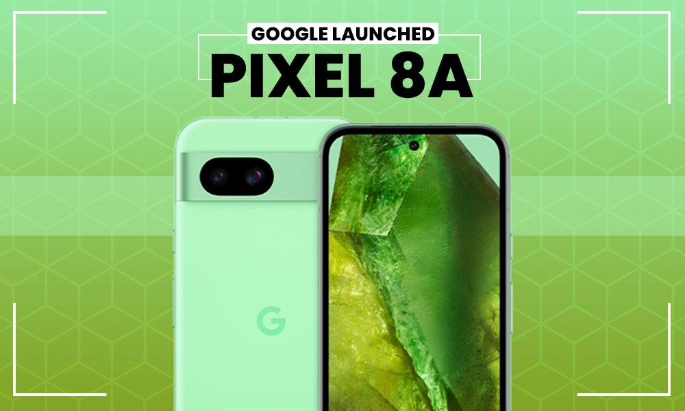 pixel 8a launched