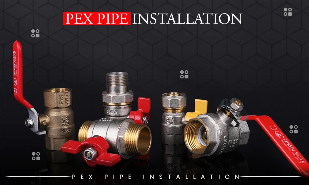 pex pipe installation