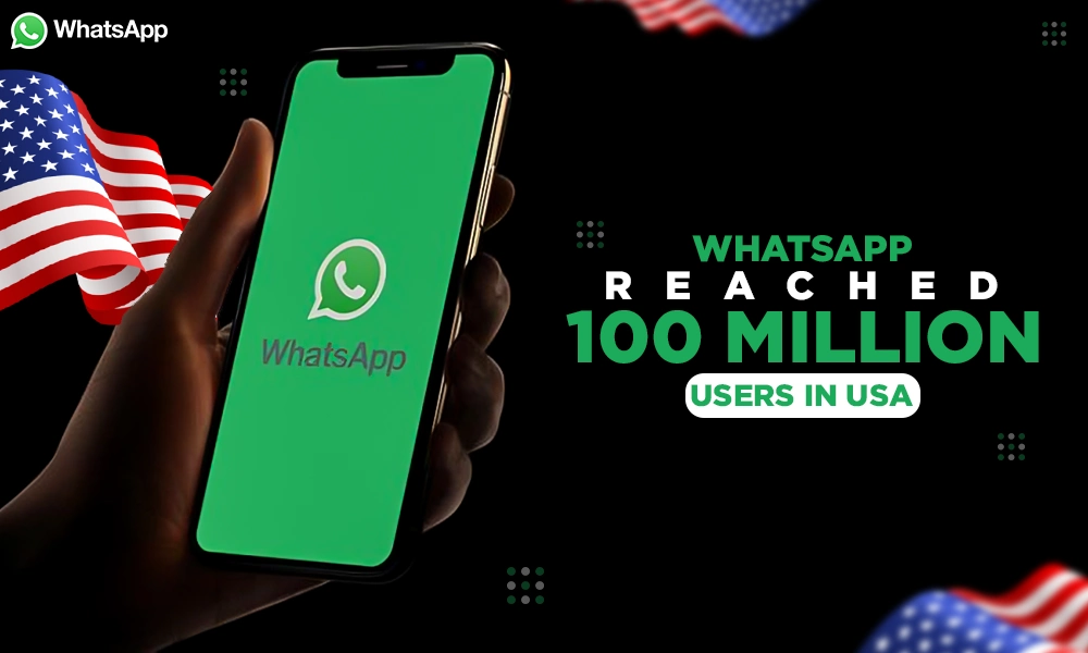 whatsapp reached 100 million users in usa