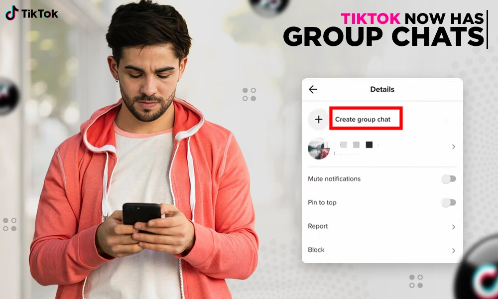 tiktok now has group chats