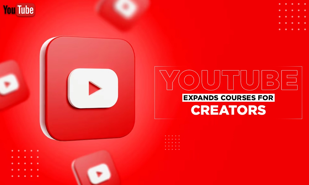 youtube expands courses for creators