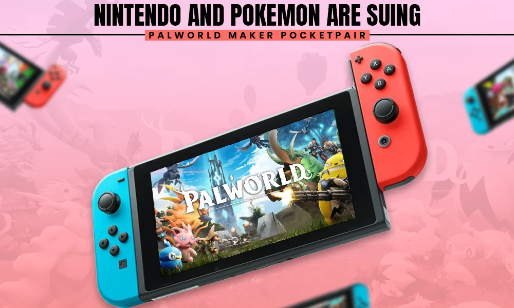 nintendo and pokemon are suing palworld maker pocketpair