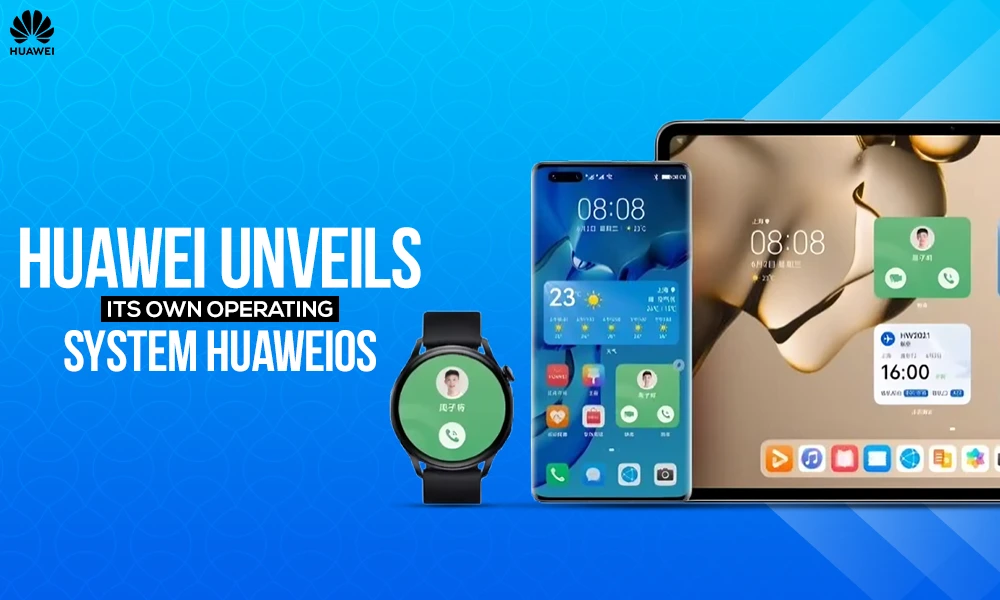 huawei unveils its own operating system huaweios